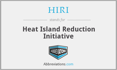 HIRI - Heat Island Reduction Initiative