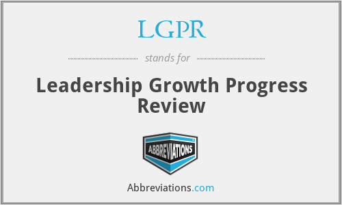 LGPR - Leadership Growth Progress Review