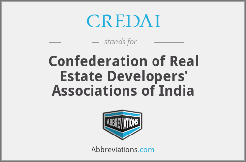 CREDAI - Confederation of Real Estate Developers' Associations of India