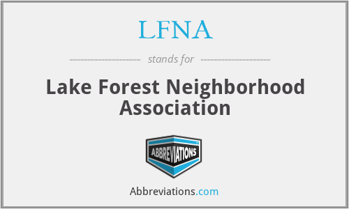 LFNA - Lake Forest Neighborhood Association