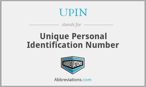 UPIN - Unique Personal Identification Number