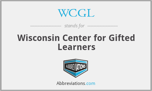 WCGL - Wisconsin Center for Gifted Learners