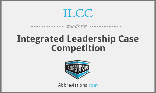 ILCC - Integrated Leadership Case Competition