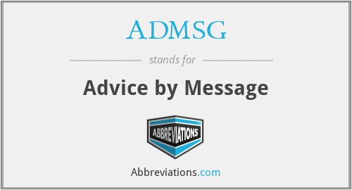 ADMSG - Advice by Message