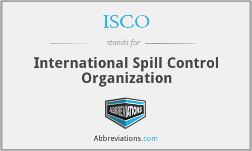 ISCO - International Spill Control Organization