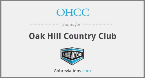 OHCC - Oak Hill Country Club