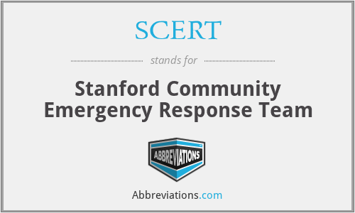 SCERT - Stanford Community Emergency Response Team