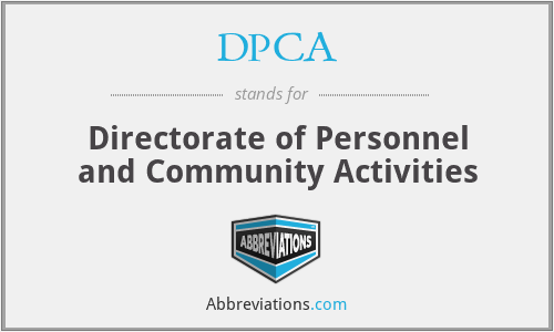 DPCA - Directorate of Personnel and Community Activities