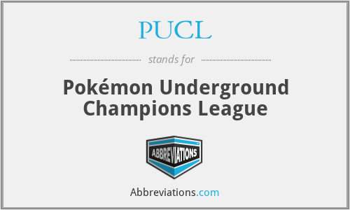 PUCL - Pokémon Underground Champions League