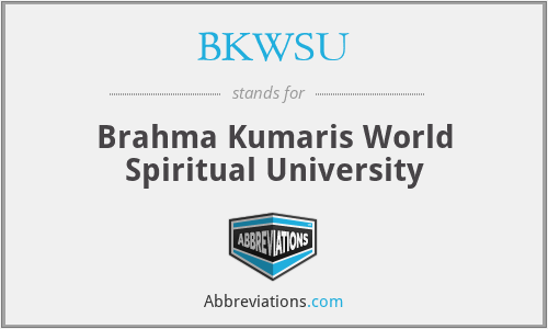 BKWSU - Brahma Kumaris World Spiritual University