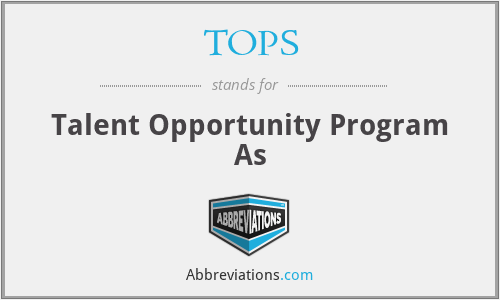 TOPS - Talent Opportunity Program As