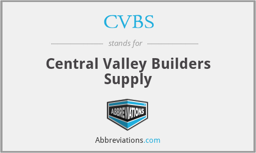 CVBS - Central Valley Builders Supply