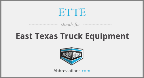 ETTE - East Texas Truck Equipment