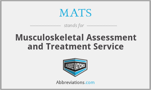 MATS - Musculoskeletal Assessment and Treatment Service