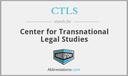 CTLS - Center for Transnational Legal Studies