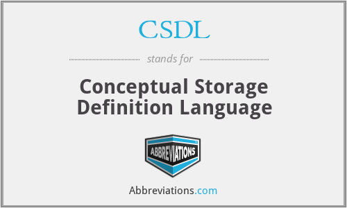 CSDL - Conceptual Storage Definition Language