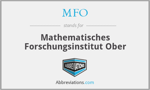 MFO - Mathematisches Forschungsinstitut Ober