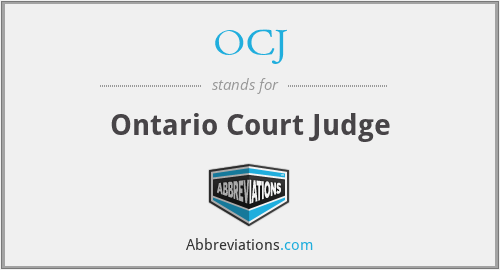 OCJ - Ontario Court Judge