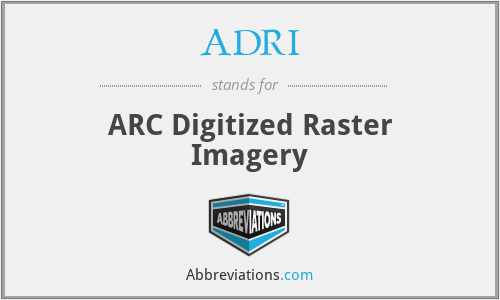 ADRI - ARC Digitized Raster Imagery