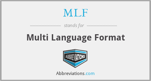 MLF - Multi Language Format