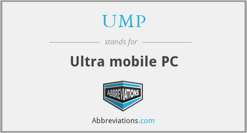 UMP - Ultra mobile PC