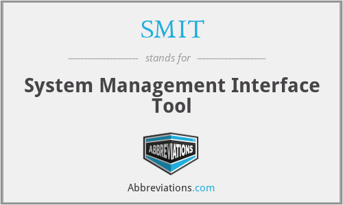 SMIT - System Management Interface Tool