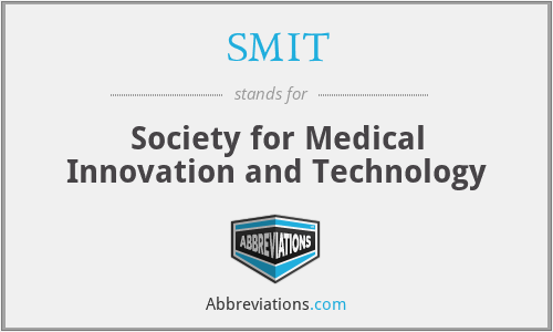 SMIT - Society for Medical Innovation and Technology