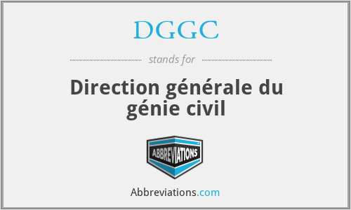 DGGC - Direction générale du génie civil