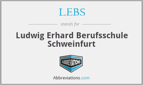 LEBS - Ludwig Erhard Berufsschule Schweinfurt
