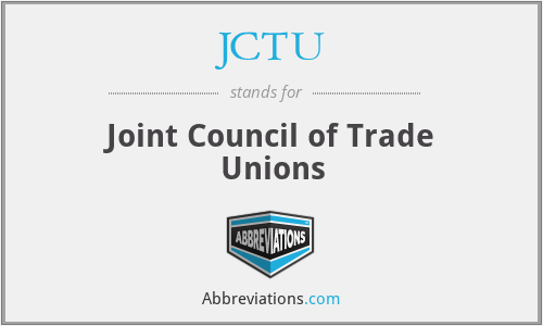 JCTU - Joint Council of Trade Unions