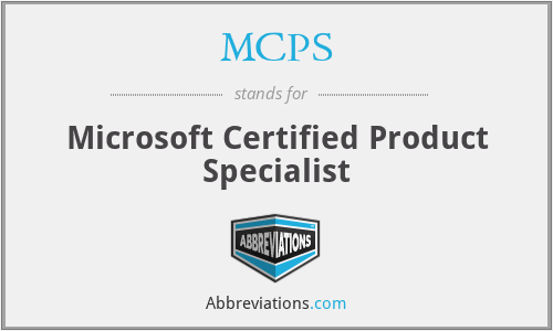 MCPS - Microsoft Certified Product Specialist