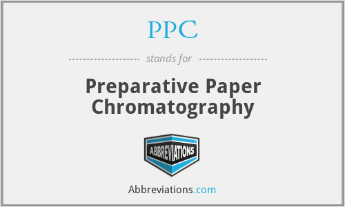 PPC - Preparative Paper Chromatography