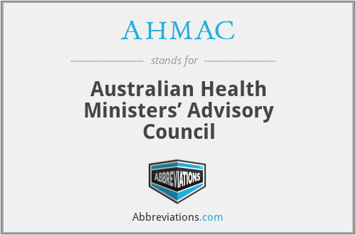 AHMAC - Australian Health Ministers’ Advisory Council