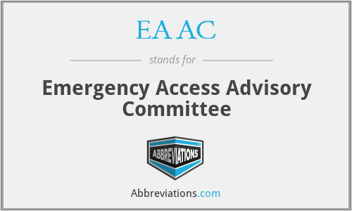 EAAC - Emergency Access Advisory Committee
