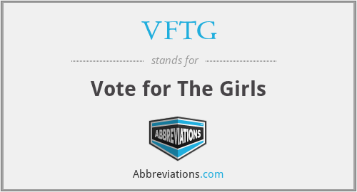 VFTG - Vote for The Girls