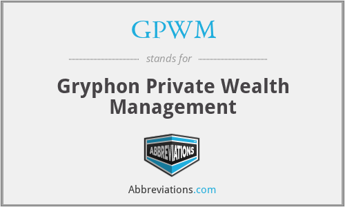 GPWM - Gryphon Private Wealth Management