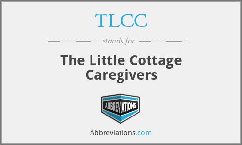 TLCC - The Little Cottage Caregivers