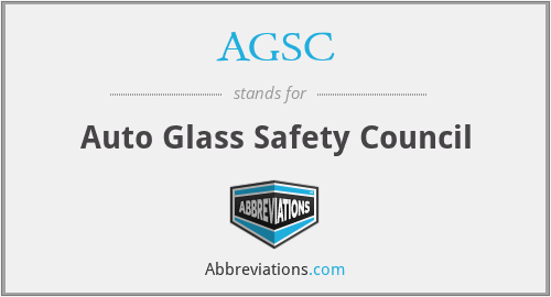 AGSC - Auto Glass Safety Council