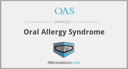 OAS - Oral Allergy Syndrome