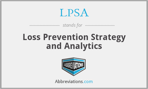 LPSA - Loss Prevention Strategy and Analytics