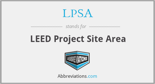 LPSA - LEED Project Site Area