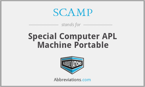 SCAMP - Special Computer APL Machine Portable