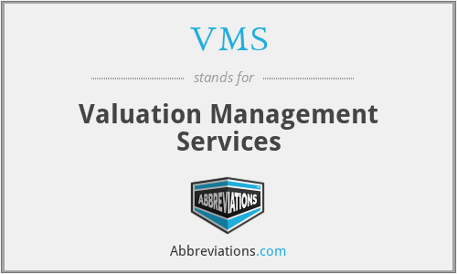 VMS - Valuation Management Services