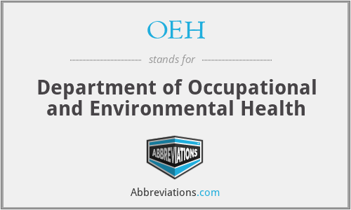 OEH - Department of Occupational and Environmental Health
