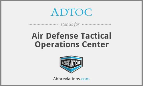 ADTOC - Air Defense Tactical Operations Center