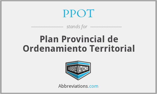 PPOT - Plan Provincial de Ordenamiento Territorial