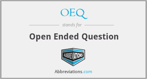 OEQ - Open Ended Question
