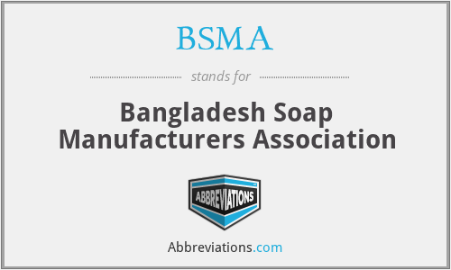BSMA - Bangladesh Soap Manufacturers Association