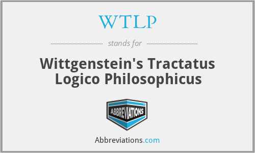 WTLP - Wittgenstein's Tractatus Logico Philosophicus