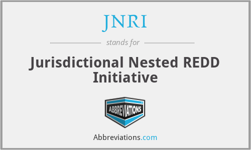 JNRI - Jurisdictional Nested REDD Initiative